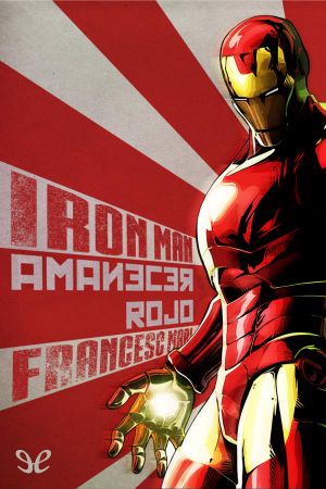 [Iron Man en Action Tales 02] • Amanecer Rojo